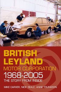 BRITISH LEYLAND MOTOR CORPORATION 19682005 - Carver Mike