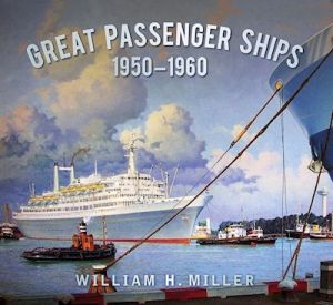 GREAT PASSENGER SHIPS 195060 - H. Miller William