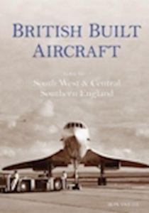 BRITISH BUILT AIRCRAFT VOL 2 - Smith Ron