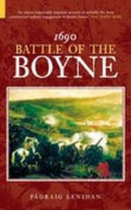 1690 BATTLE OF THE BOYNE - Lenihan Padraig