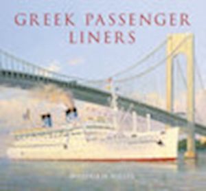 GREEK PASSENGER LINERS - Miller William