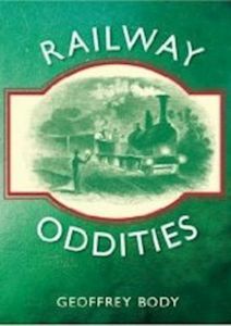 RAILWAY ODDITIES - Body Geoffrey