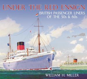 UNDER THE RED ENSIGN - H. Miller William