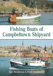 FISHING BOATS OF CAMPBELTOWN SHIPYARD - Henderson Sam
