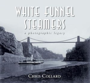 WHITE FUNNEL STEAMERS - Collard Chris