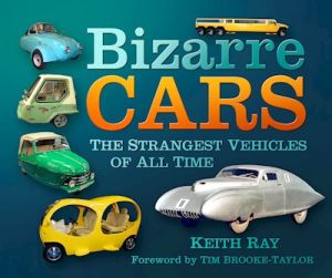 BIZARRE CARS - Ray Keith