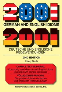 2001 GERMAN AND ENGLISH IDIOMS - Strutz Henry