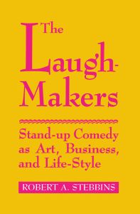 THE LAUGHMAKERS - A. Stebbins Robert