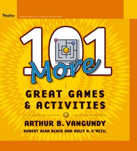 101 MORE GREAT GAMES AND ACTIVITIES - B. Vangundy Arthur