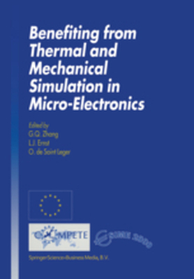 BENEFITING FROM THERMAL AND MECHANICAL SIMULATION IN MICROELECTRONICS - G.q. Ernst L.j. De S Zhang