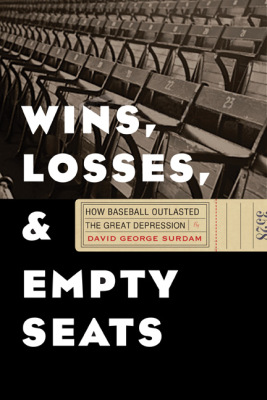 WINS LOSSES AND EMPTY SEATS - George Surdam David