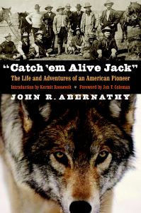 'CATCH 'EM ALIVE JACK' - R. Abernathy John