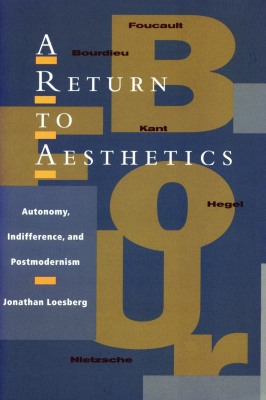 A RETURN TO AESTHETICS - Loesberg Jonathan