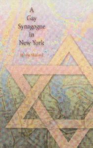 A GAY SYNAGOGUE IN NEW YORK - Shokeid Moshe
