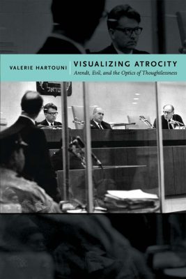 VISUALIZING ATROCITY - Hartouni Valerie