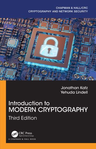 CHAPMAN & HALL/CRC CRYPTOGRAPHY AND NETWORK SECURITY SERIES - Katz Jonathan