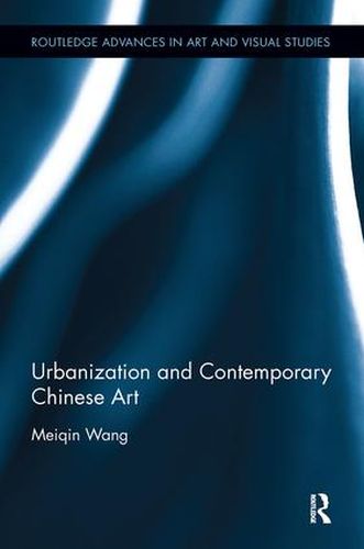 ROUTLEDGE ADVANCES IN ART AND VISUAL STUDIES - Wang Meiqin