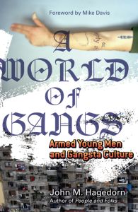 A WORLD OF GANGS - M. M. Hagedorn John