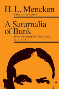 A SATURNALIA OF BUNK - L. Mencken H.