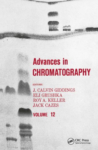 ADVANCES IN CHROMATOGRAPHY - Calvin Giddings J.