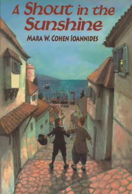 A SHOUT IN THE SUNSHINE - W. Cohen Ioannides Mara