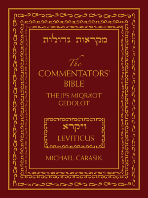 THE COMMENTATORS BIBLE: LEVITICUS - Carasik Michael