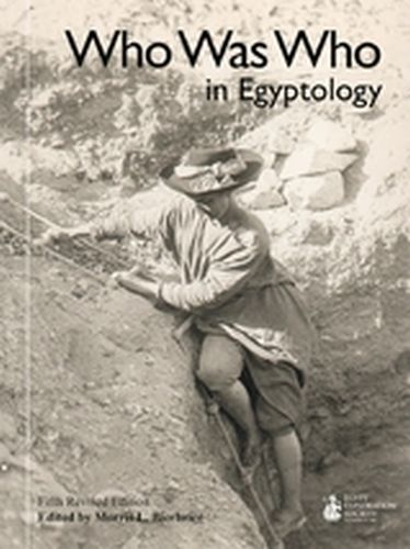 WHO WAS WHO IN EGYPTOLOGY - L. Bierbrier Morris