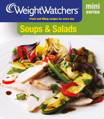 WEIGHT WATCHERS MINI SERIES: SOUPS & SALADS - Watchers Weight