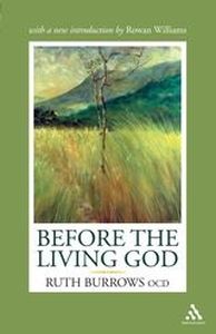BEFORE THE LIVING GOD - Burrows Ocd Ruth