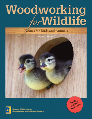 WOODWORKING FOR WILDLIFE - L. Henderson Carrol