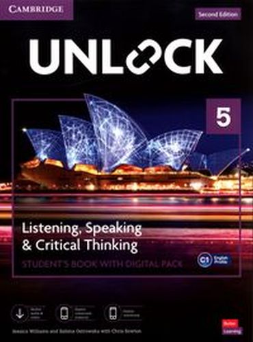 UNLOCK 5 LISTENING, SPEAKING AND CRITICAL THINKING STUDENT'S BOOK WITH DIGITAL PACK - Chris Sowton