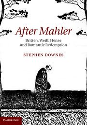 AFTER MAHLER - Downes Stephen