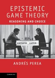 EPISTEMIC GAME THEORY - Perea Andręs