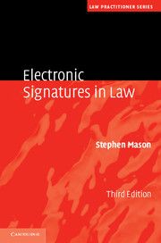 ELECTRONIC SIGNATURES IN LAW - Mason Stephen
