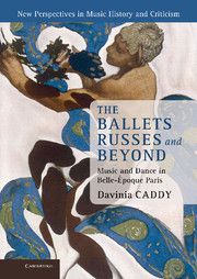 THE BALLETS RUSSES AND BEYOND - Caddy Davinia