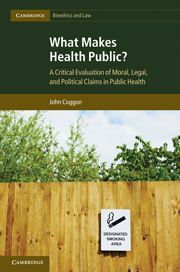 WHAT MAKES HEALTH PUBLIC? - Coggon John