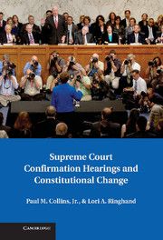 SUPREME COURT CONFIRMATION HEARINGS AND CONSTITUTIONAL CHANGE - M. Collins Paul