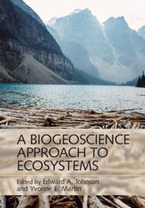 A BIOGEOSCIENCE APPROACH TO ECOSYSTEMS - A. Johnson Edward