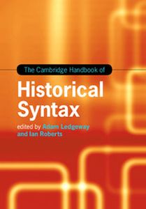 THE CAMBRIDGE HANDBOOK OF HISTORICAL SYNTAX - Ledgeway Adam