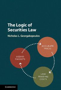 THE LOGIC OF SECURITIES LAW - L. Georgakopoulos Nicholas
