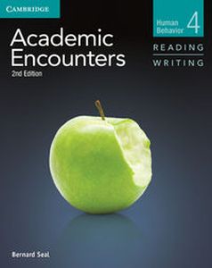 ACADEMIC ENCOUNTERS LEVEL 4 STUDENTS BOOK READING AND WRITING AND WRITING SKILL - Seal Bernard