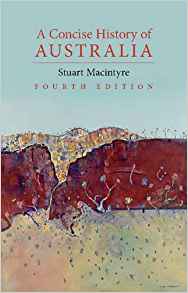 A CONCISE HISTORY OF AUSTRALIA - Macintyre Stuart