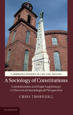 A SOCIOLOGY OF CONSTITUTIONS - Thornhill Chris
