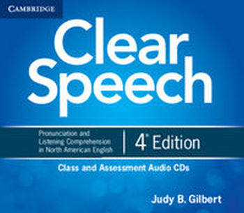 CLEAR SPEECH CLASS AND ASSESSMENT AUDIO CDS (4) - B. Gilbert Judy