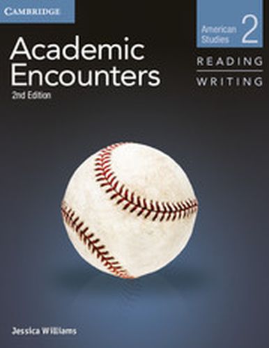 ACADEMIC ENCOUNTERS LEVEL 2 2BOOK SET (STUDENTS BOOK READING AND WRITING AND S - Williams Jessica