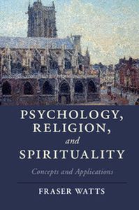 PSYCHOLOGY RELIGION AND SPIRITUALITY - Watts Fraser