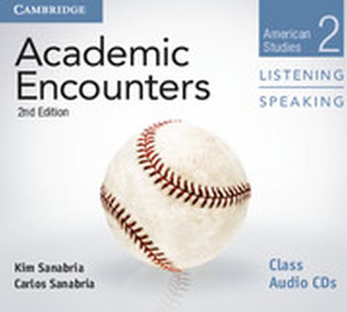 ACADEMIC ENCOUNTERS LEVEL 2 CLASS AUDIO CDS (2) LISTENING AND SPEAKING - Sanabria Kim