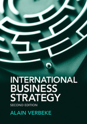 INTERNATIONAL BUSINESS STRATEGY - Verbeke Alain