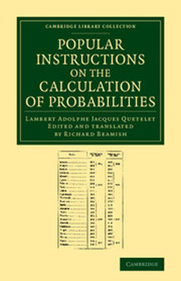 POPULAR INSTRUCTIONS ON THE CALCULATION OF PROBABILITIES - Adolphe Jacques Quet Lambert