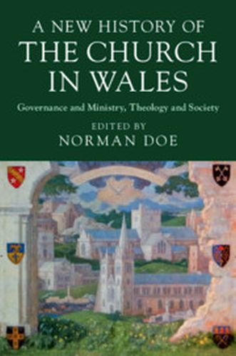 A NEW HISTORY OF THE CHURCH IN WALES - Doe Norman